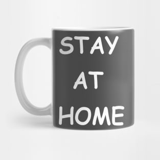 stay at home Mug